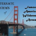 Alternate Views of Famous American Wilderness Areas - Golden Gate Bridge, San Francisco, California