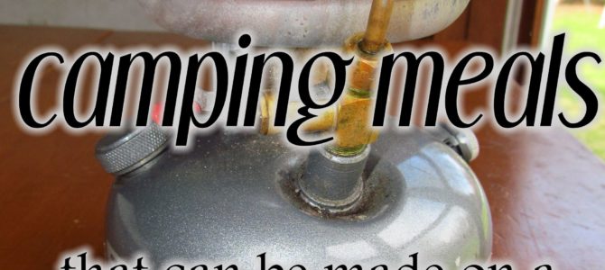 5 Easy Camping Meals Made on a Backpacking Stove