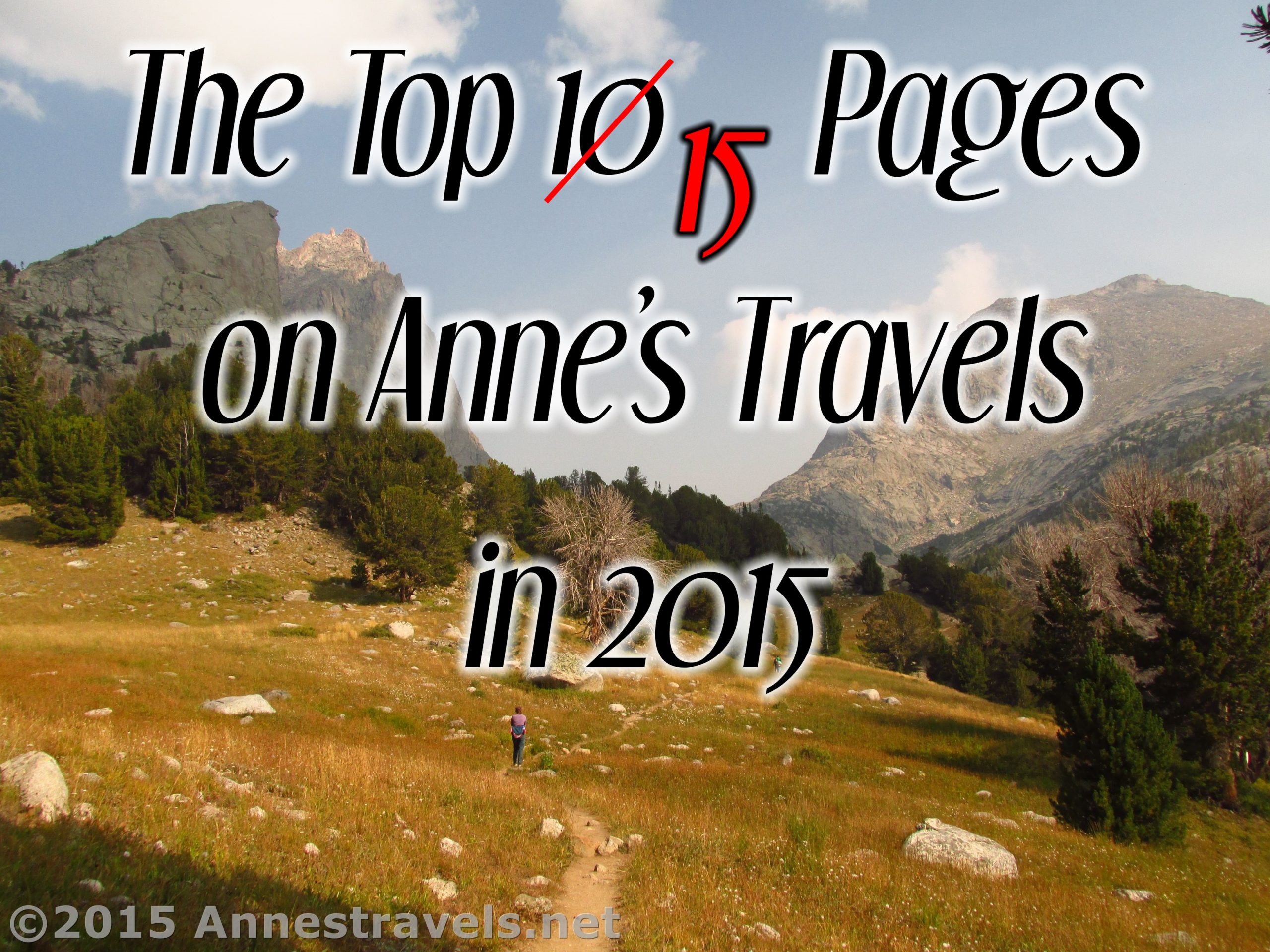 The Top 15 Pages on Anne's Travels in 2015