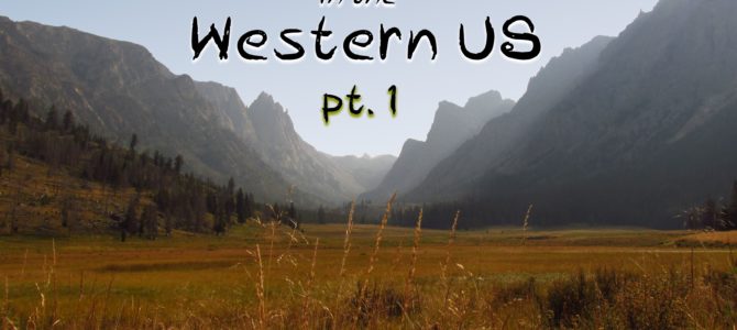 8 Epic Hikes in the Western US, Pt. 1