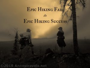 How to turn an Epic Hiking Fail into an Epic Hiking Success, Mazama Trail, Mt. Hood, Oregon