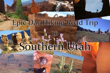 Epic Day Hiking Road Trip to Southern Utah