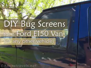 How to make your own bug screens for Ford E150 Van windows or any other vehicle