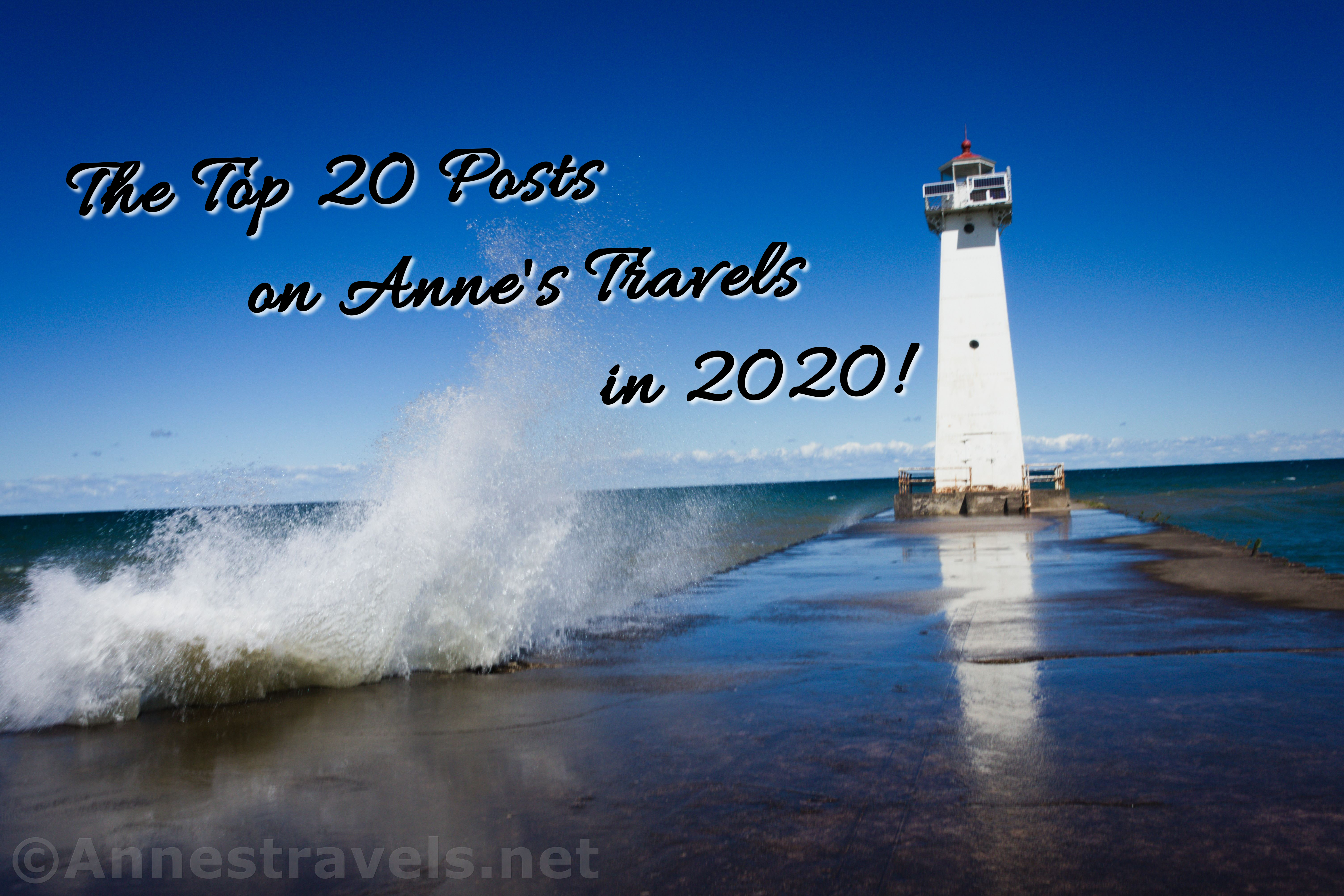 The Top 20 Posts of 2020. Sodus Point Lighthouse, New York