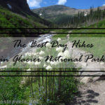 The best day hikes in Glacier National Park, Montana