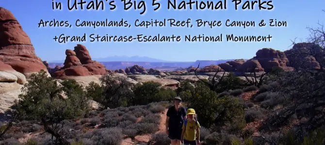 Best Hikes for Kids in Utah’s Big 5 National Parks + Grand Staircase-Escalante