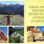 How to hike with food allergies & dietary restrictions