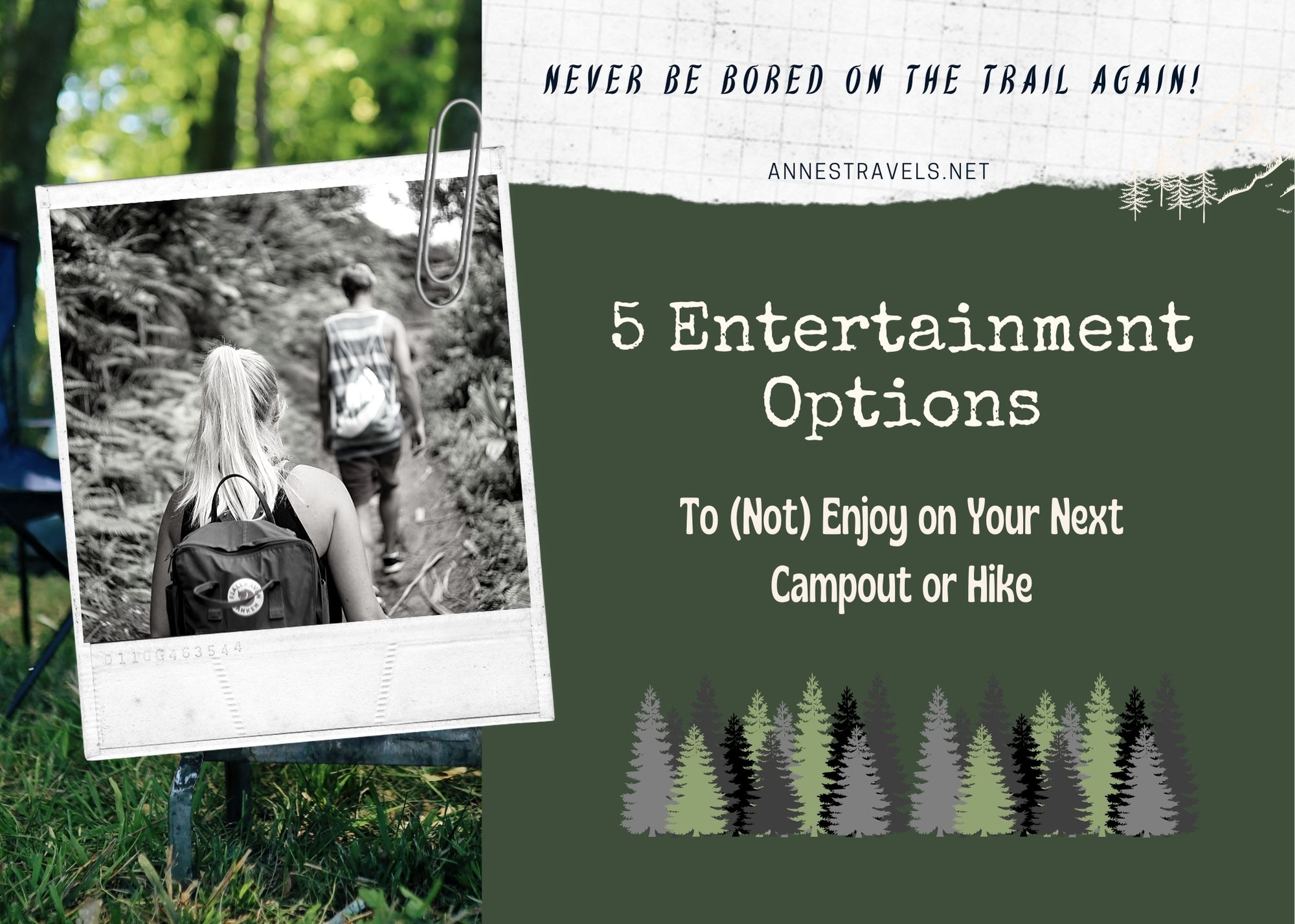 5 forms of entertainment to not enjoy on your next camping trip