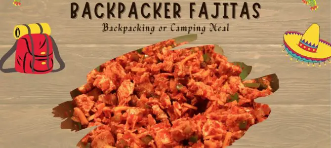 Backpacking Fajitas Recipe